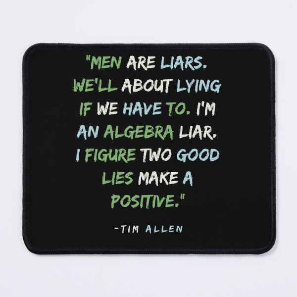 Item preview, Tim Allen Quote designed and sold by BBellShop.