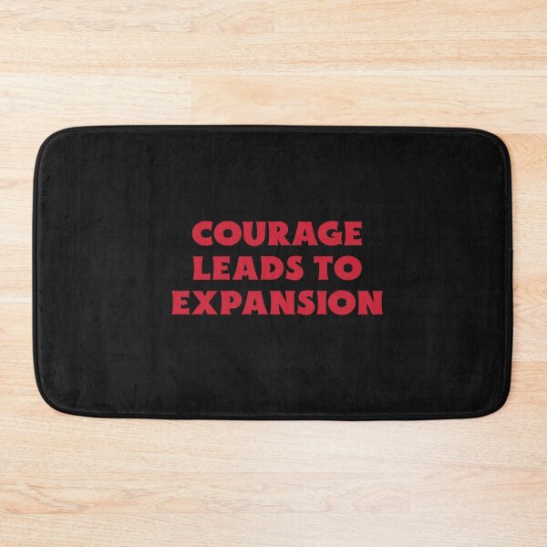 Item preview, Courage Leads To Expansion designed and sold by Salimah Haji.