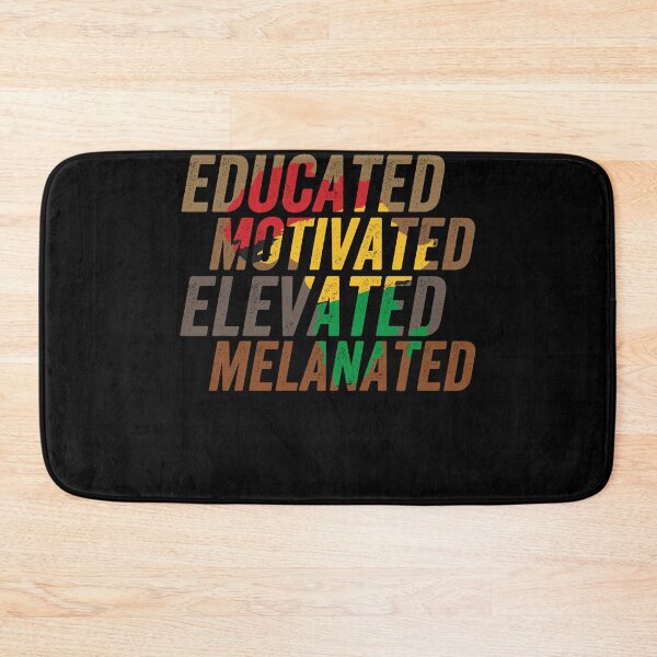 Item preview, Educated Motivated Elevated Melanated Black Pride Melanin designed and sold by oswaldcoccoh.