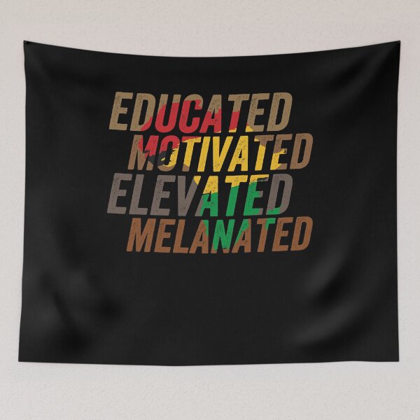 Item preview, Educated Motivated Elevated Melanated Black Pride Melanin designed and sold by oswaldcoccoh.