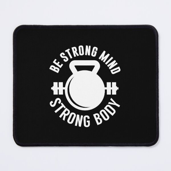 Item preview, Be Strong Mind Strong Body designed and sold by FanityPrints.