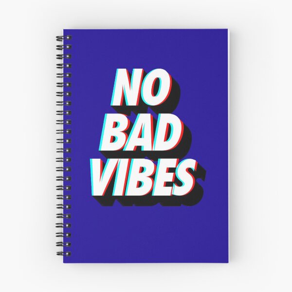 Item preview, No Bad Vibes designed and sold by BlueWallDesigns.
