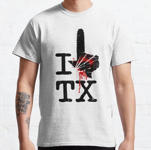 I Love TEXAS CHAINSAW Classic T-Shirt