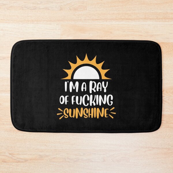 Item preview, im a ray of fucking sunshine vv1       designed and sold by SouthPacificS.