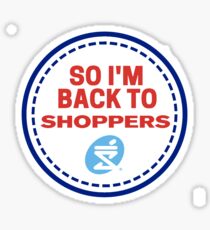 Back To Shoppers Sticker