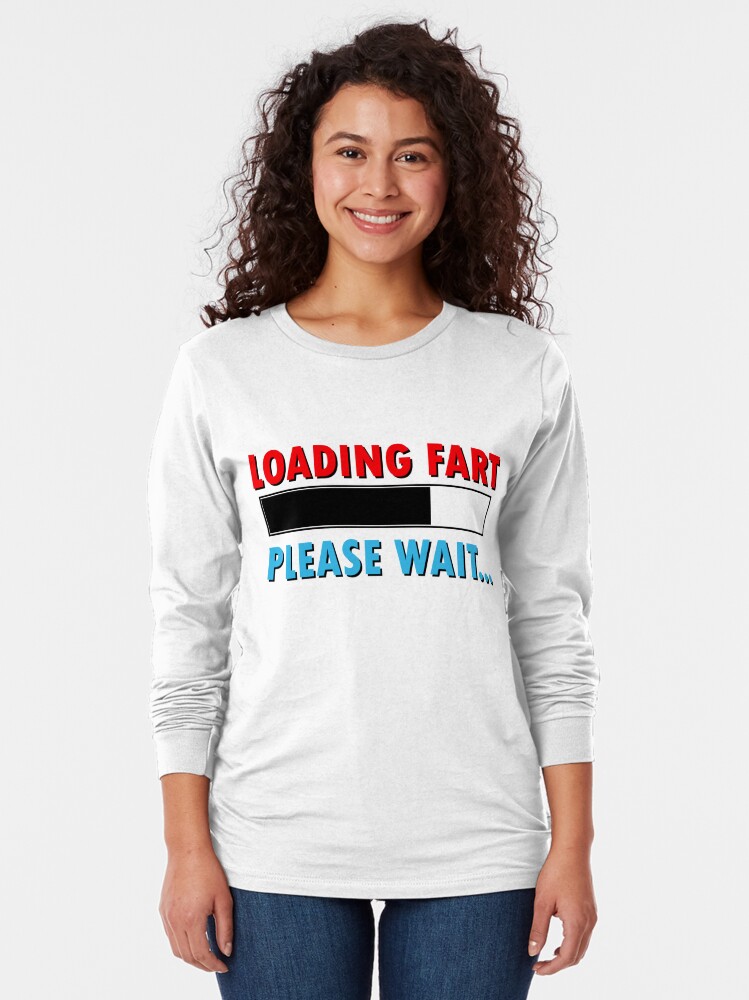 fart loading please wait t shirt