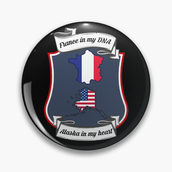 Item preview, France in my DNA, raised in the Alaska Heritage designed and sold by Tony ⭐⭐⭐⭐⭐.