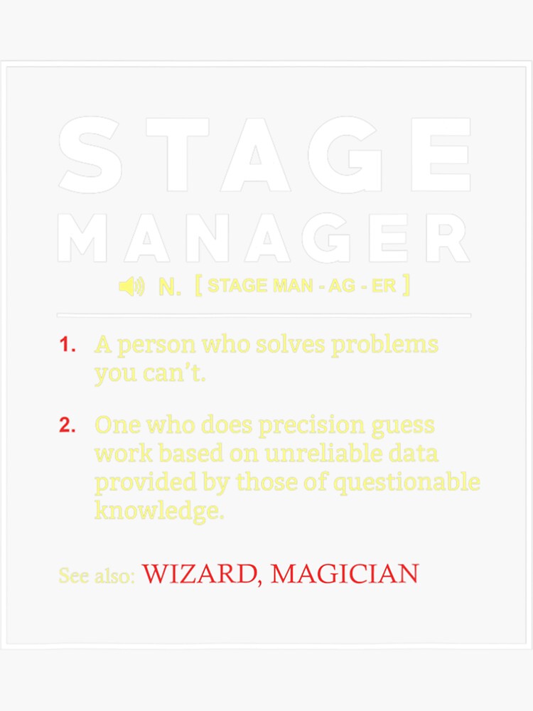 "Stage Manager Definition Funny" Sticker for Sale by proudsquid8103