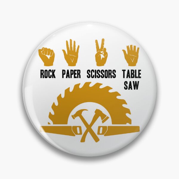 Item preview, Funny Carpenter - Rock Paper Scissors Table Saw designed and sold by SunsetGloww.