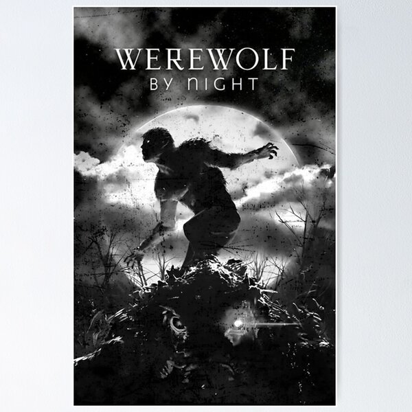 Werewolf By Night Full Moon Poster Black N White by AkiTheFull on