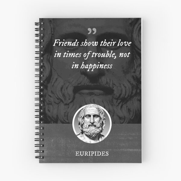Item preview, Euripides - Friends show their love in times of trouble, not in happiness designed and sold by Syahrasi.