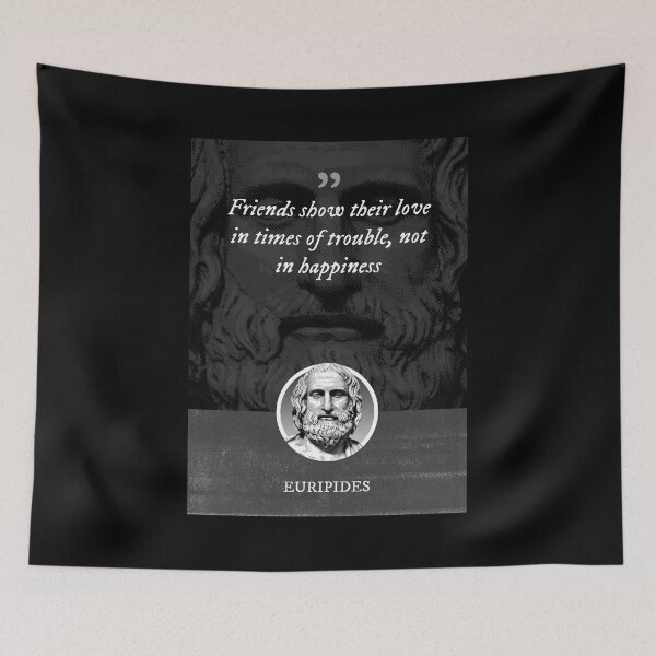Item preview, Euripides - Friends show their love in times of trouble, not in happiness designed and sold by Syahrasi.