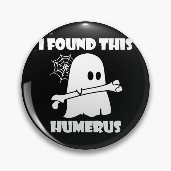 Item preview, I Found This Humerus Funny Ghost designed and sold by letsgoh.