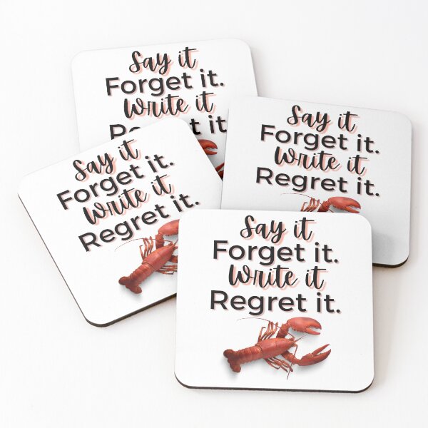 Item preview, RHONY Say it Forget it Write it Regret it designed and sold by Hayley Mousley.
