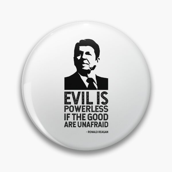 Item preview, The Reagan Quote (Evil is Powerless) designed and sold by franklinprintco.