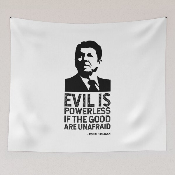 Item preview, The Reagan Quote (Evil is Powerless) designed and sold by franklinprintco.