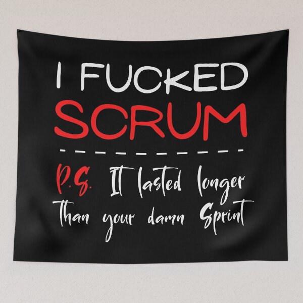 Item preview, I f*d scrum. It lasted longer than sprint designed and sold by trendingatees.