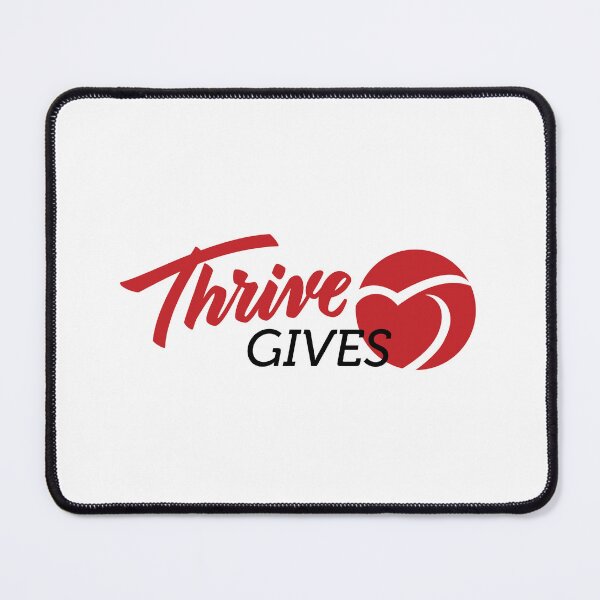 Item preview, THRIVE GIVES designed and sold by Marketing4819.