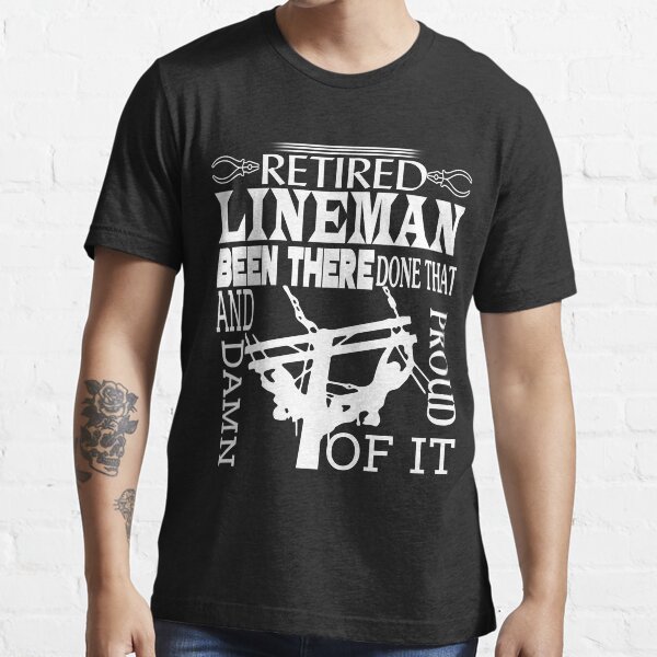 retired lineman shirts