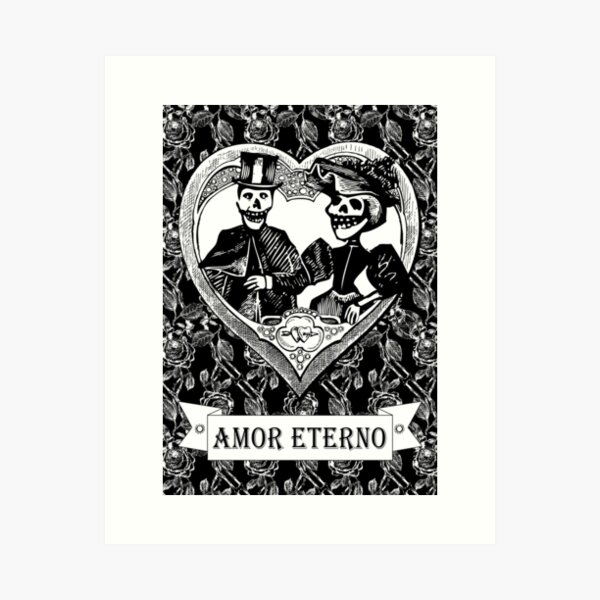Amor Eterno | Eternal Love | Day of the Dead | Dia de los Muertos | Skulls and Skeletons | Vintage Skulls | Vintage Skeletons | Black and White | Art Print