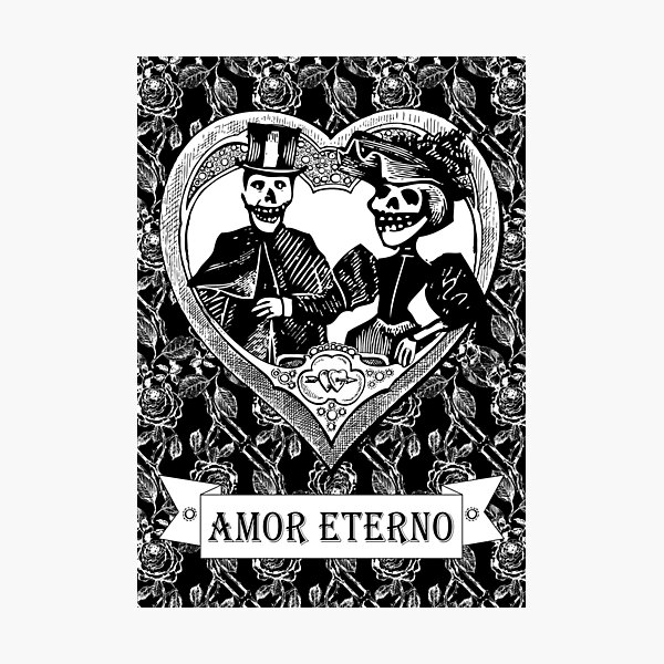 Amor Eterno | Eternal Love | Day of the Dead | Dia de los Muertos | Skulls and Skeletons | Vintage Skulls | Vintage Skeletons | Black and White |  Photographic Print