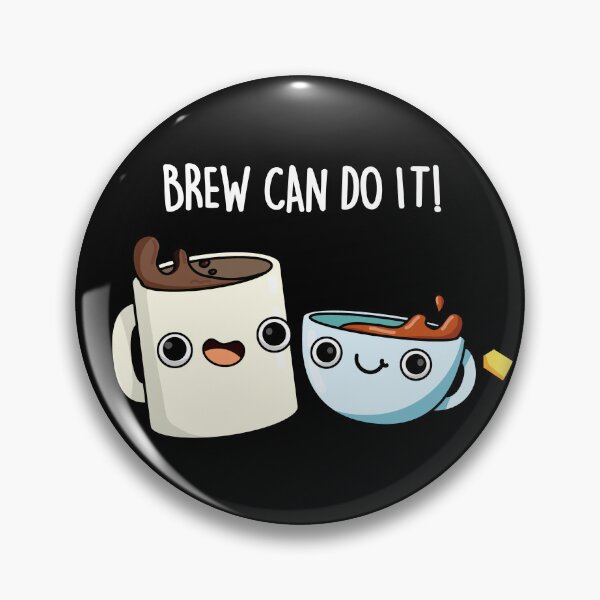 Item preview, Brew Can Do It Funny Coffee Puns (Dark BG) designed and sold by punnybone.
