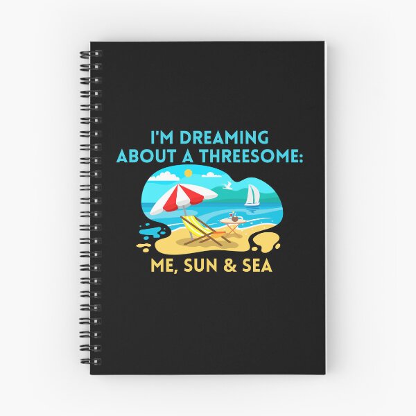 Item preview, I'm Dreaming About A Threesome: Me, Sun & Sea Funny Gifts For Vacation designed and sold by lifeNICERmaker.