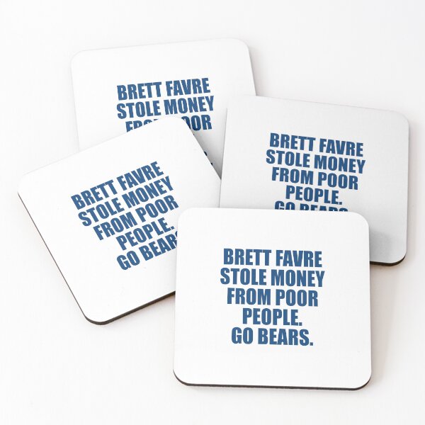 Item preview, Brett favre stole money from poor people Go bears designed and sold by OttilieJacon.