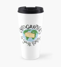 West Wing Cartographers For Social Equality Travel Mug