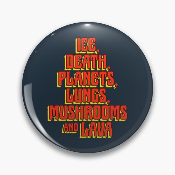 Item preview, Ice, Death, Planets, Lungs, Mushrooms and Lava designed and sold by Jack Of Hearts.