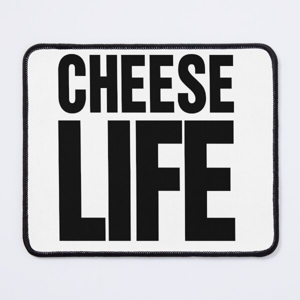 Item preview, Cheese Life designed and sold by bullshirter.