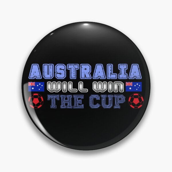 Item preview, Football Word Cup Australia Will Win The Cup for All Fans designed and sold by TajfunX.