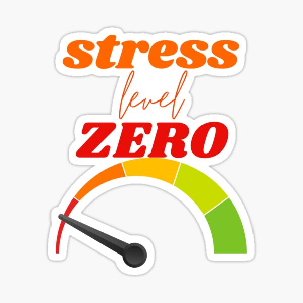 "STRESS LEVEL ZERO" Sticker for Sale by junioredb Redbubble