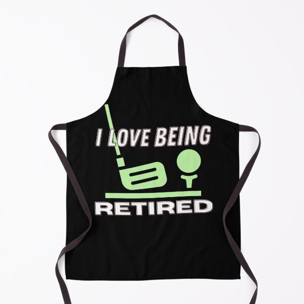 Item preview, I Love Being Retired designed and sold by Wehavefun.