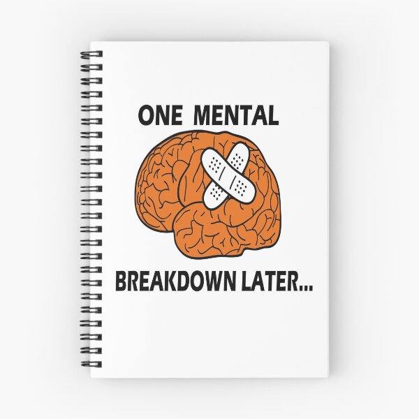Item preview, One Mental Breakdown Later  designed and sold by idealfoud.