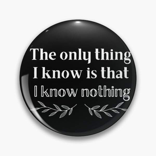 Item preview, The Only Thing I Know Is I Know Nothing - Socrates Philosopher designed and sold by CreativNode.