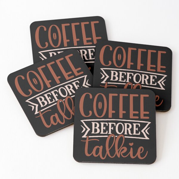 Item preview, Coffee before talkie funny coffee lover quote  designed and sold by Mansn.