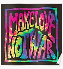 Mache Liebe nicht Krieg ~ Tie Dye Poster
