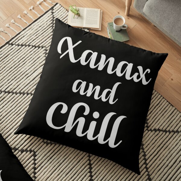 Xanax and Chill Floor Pillow