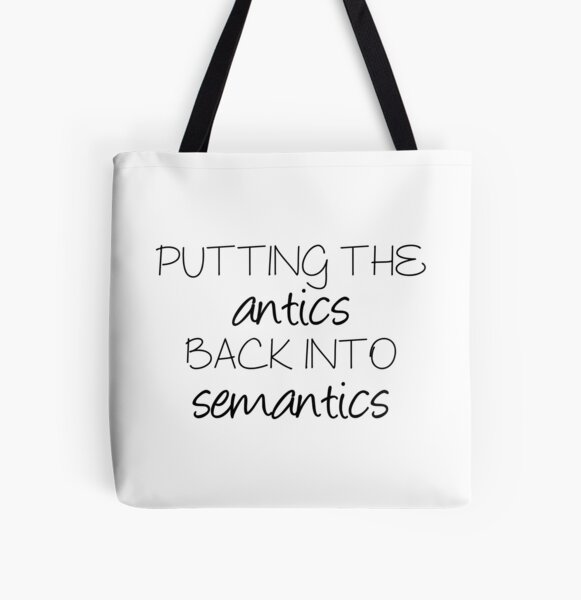 Item preview, Putting the Antics back in Semantics | Linguistics designed and sold by gembers.