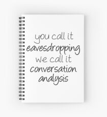 Sie nennen es Abhören, nennen wir es Impromptu Conversation Analysis | Linguistik Spiralblock