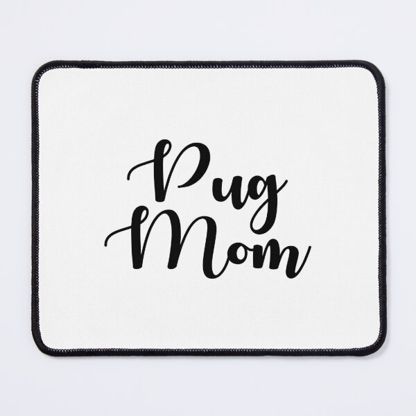 Item preview, Pug Mom Cursive Black designed and sold by shirabee.