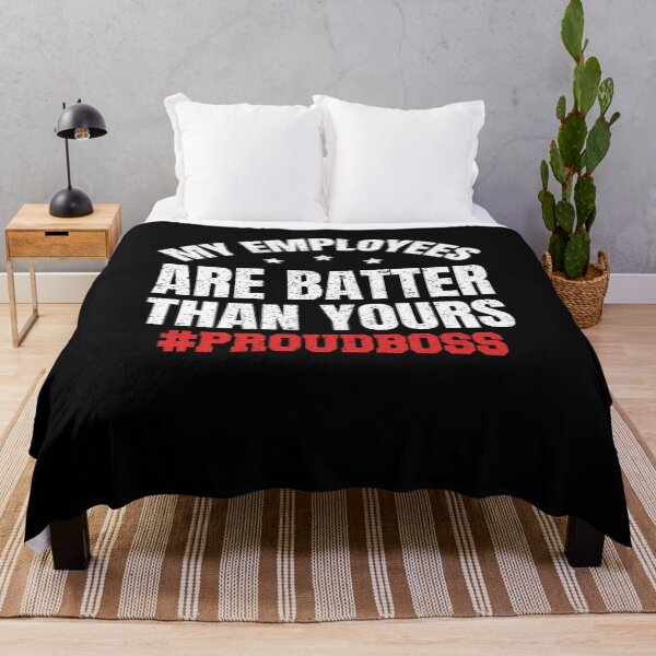Item preview, My Employees Are Better Than Yours - Employee Appreciation designed and sold by saifuddin shifat.