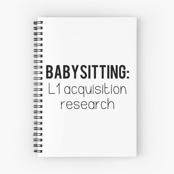 Item preview, Babysitting: L1 Acquisition | Linguistics designed and sold by gembers.