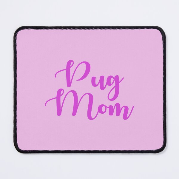 Artikelvorschau, Mops-Mama-Cursive Pink entworfen und verkauft von shirabee.