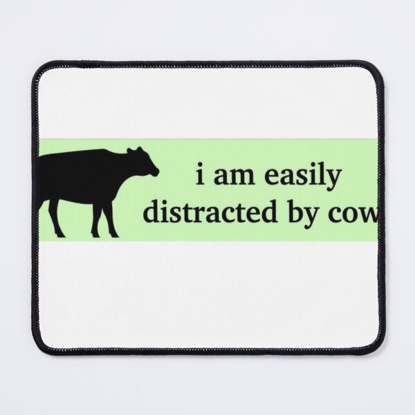 Item preview, I Am Easily Distracted By Cows Bumper Sticker Unhinged Humor Funny Satire Ironic Gen-Z Millennial Farm Driving Agriculture designed and sold by Ssimo30.