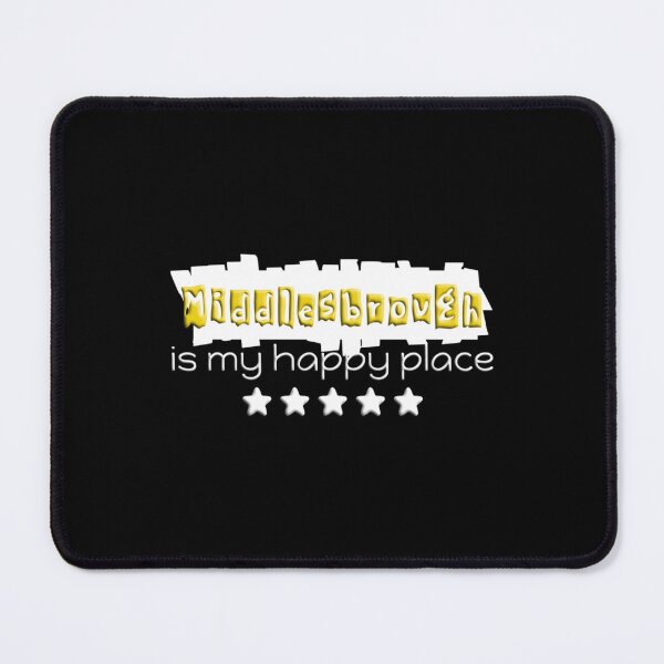 Item preview, Middlesbrough is my happy place    designed and sold by damianevans6.
