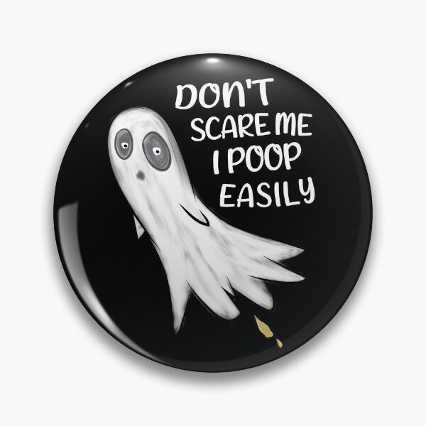 Item preview, No me asustes, hago caca con facilidad. Divertido fantasma de Halloween haciendo caca designed and sold by TeeServes.