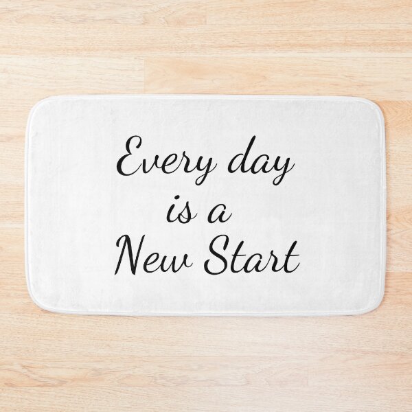 Item preview, Every day is a new start designed and sold by HarriPaloma.