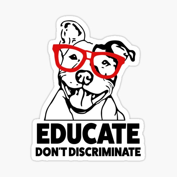 Item preview, Educate don't discriminate Pitbull saying shirt designed and sold by worksaheart.